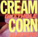 Butthole Surfers Cream Corn From The Socket Of Davis EP US 12" vinyl single (12 inch record / Maxi-single) T&G#14