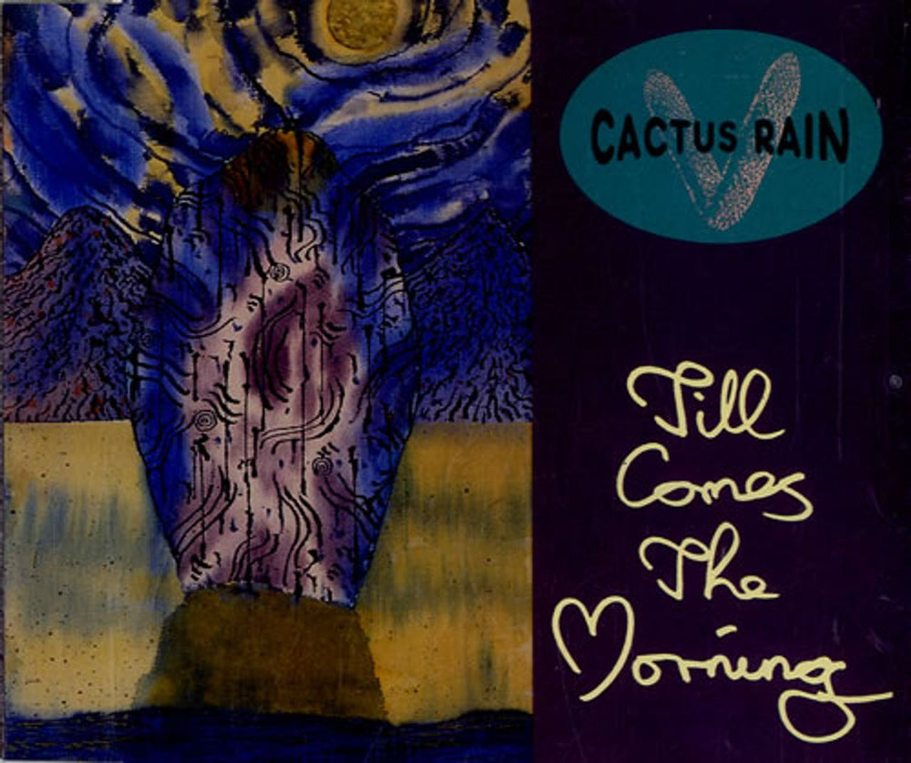 Cactus Rain Till Comes The Morning UK CD single (CD5 / 5") TENCD338