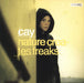 Cay Nature Creates Freaks - Numbered UK 7" vinyl single (7 inch record / 45) EW205