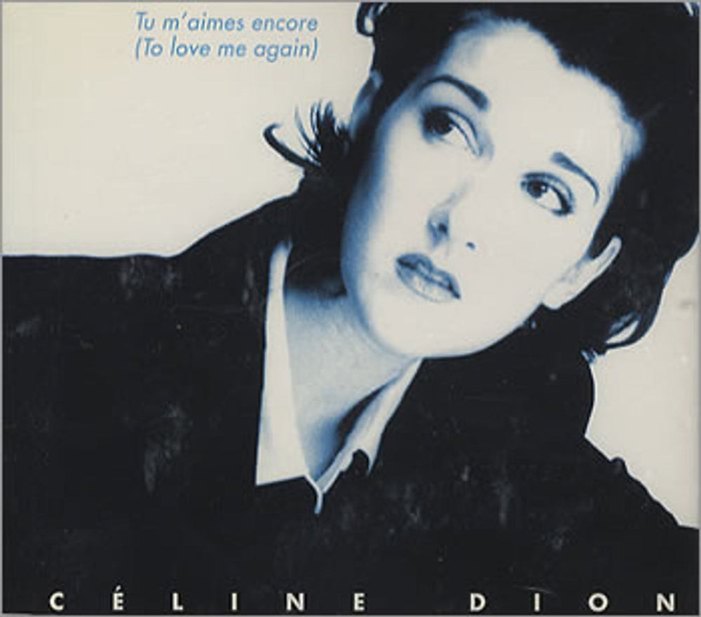 Celine Dion Tu M'aimes Encore (To Love Again) Austrian CD single (CD5 / 5") 6624252