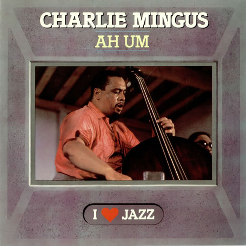 Charles Mingus Mingus Ah Um Dutch vinyl LP album (LP record) CBS21071