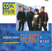 Cock Robin When Your Heart Is Weak UK 7" vinyl single (7 inch record / 45) 650029-7