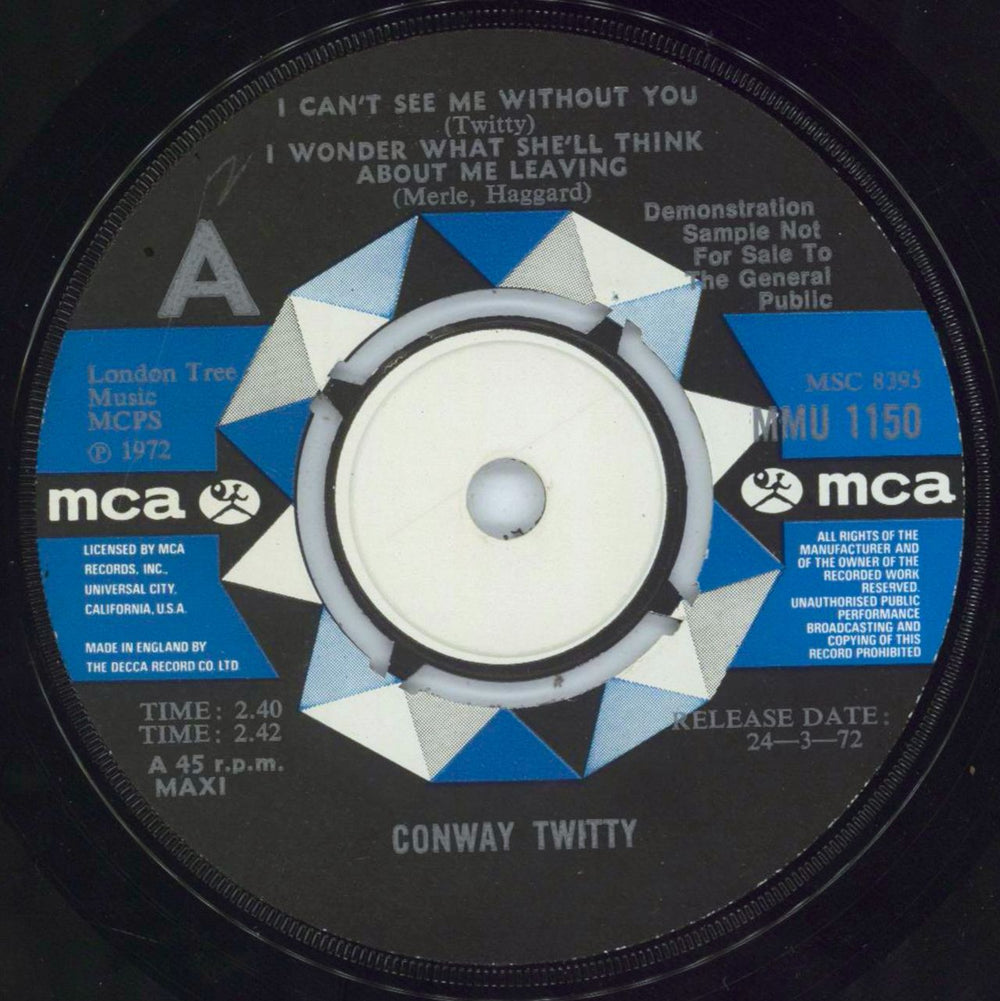 Conway Twitty I Can't See Me Without You / I Wonder What She'll Think About Me Leaving UK Promo 7" vinyl single (7 inch record / 45) MMU1150