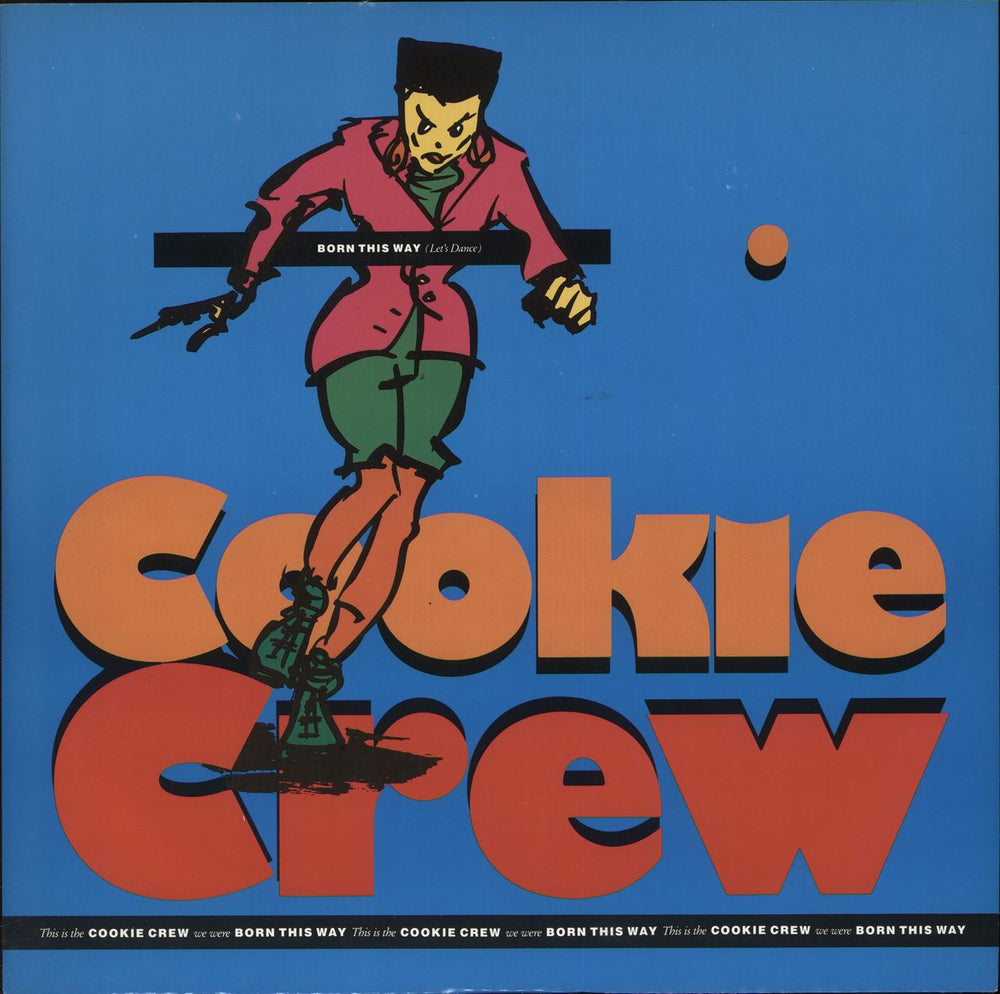 Cookie Crew Born This Way (Let's Dance) UK 12" vinyl single (12 inch record / Maxi-single) FFRX19