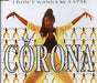 Corona I Don't Wanna Be A Star UK CD single (CD5 / 5") WEA029CD