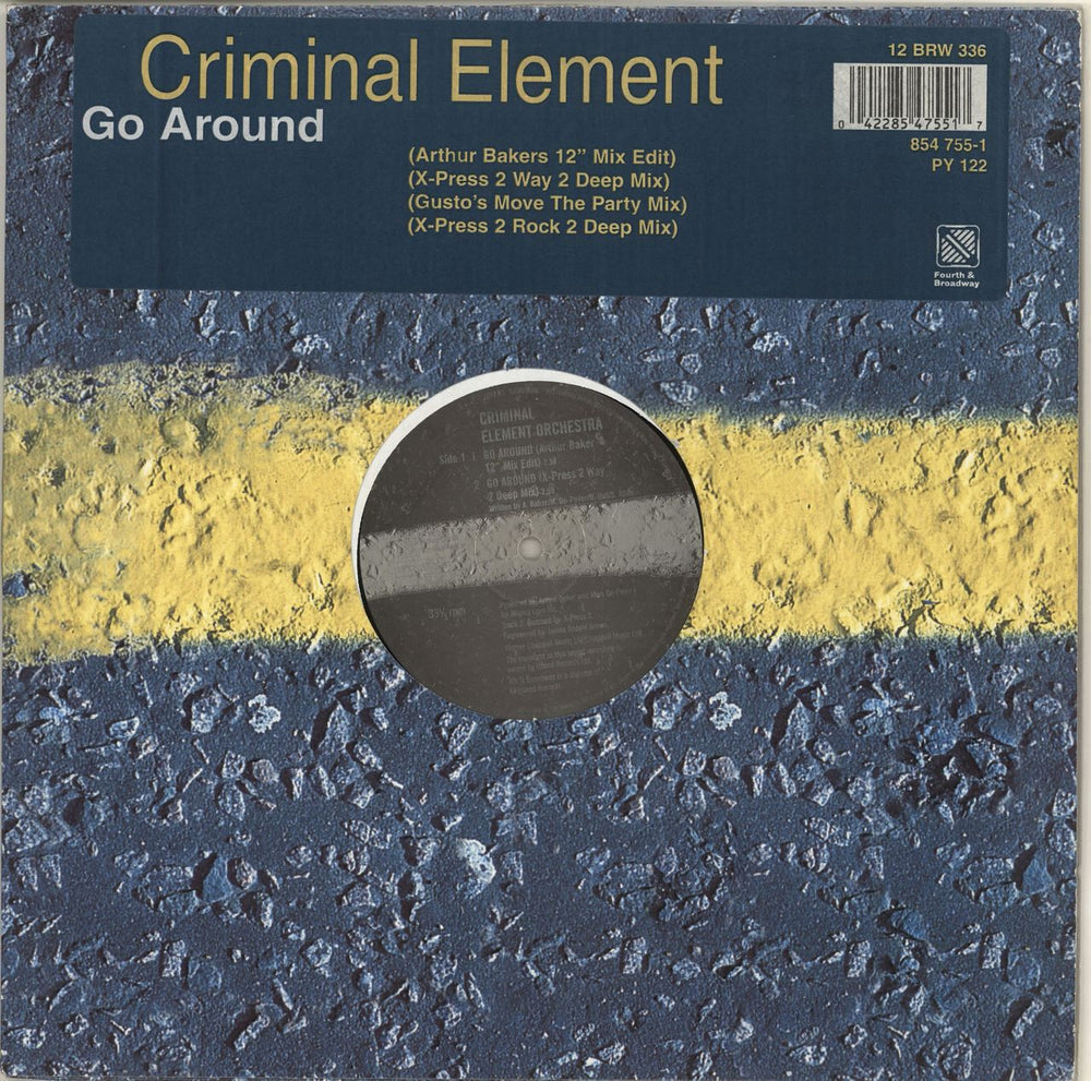 Criminal Element Orchestra Go Around UK 12" vinyl single (12 inch record / Maxi-single) 12BRW336