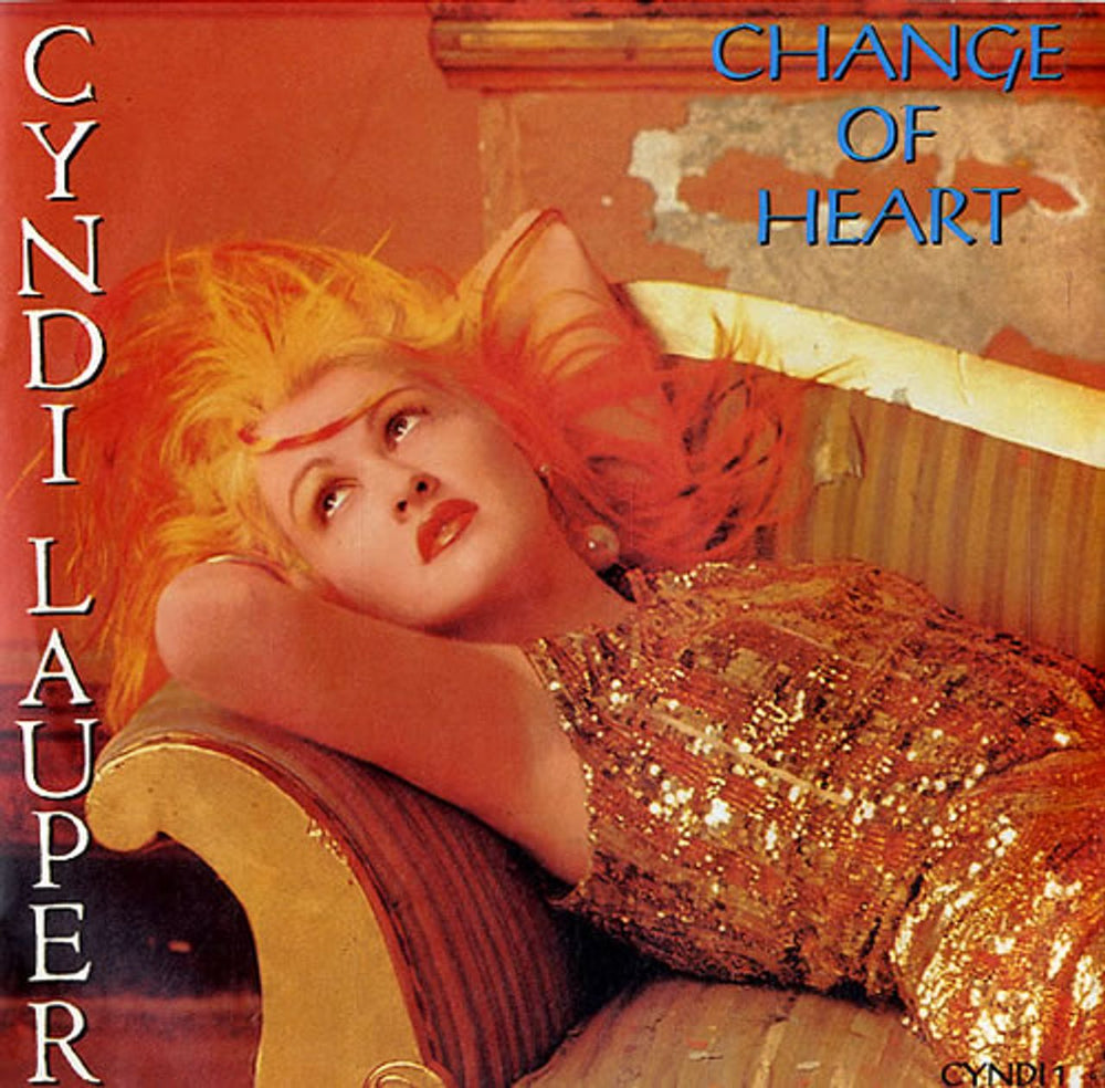 Cyndi Lauper Change Of Heart UK 7" vinyl single (7 inch record / 45) CYNDI1