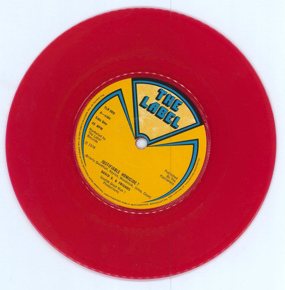 Dave Goodman & Friends Justifiable Homicide - Red Vinyl UK 7" vinyl single (7 inch record / 45) VGD07JU98883