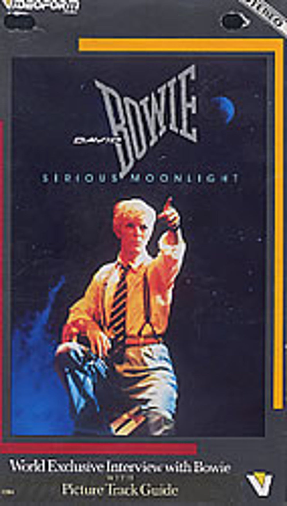 David Bowie Serious Moonlight UK video (VHS or PAL or NTSC) VFM12