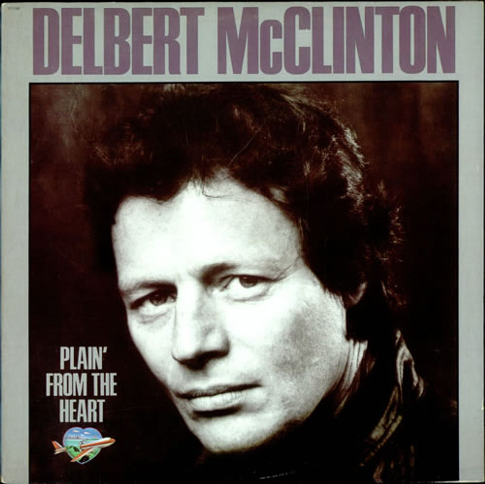 Delbert McClinton Plain' From The Heart US vinyl LP album (LP record) ST-12188