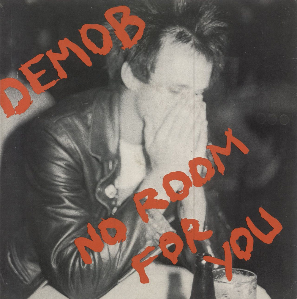 Demob No Room For You UK 7" vinyl single (7 inch record / 45) EAR3