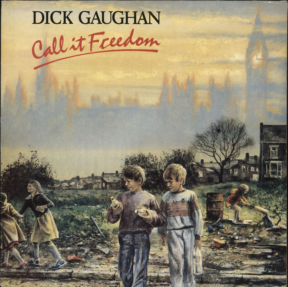 Dick Gaughan Call It Freedom UK vinyl LP album (LP record) CM041