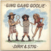 Dirk & Stig Ging Gang Goolie UK 7" vinyl single (7 inch record / 45) EMI2852