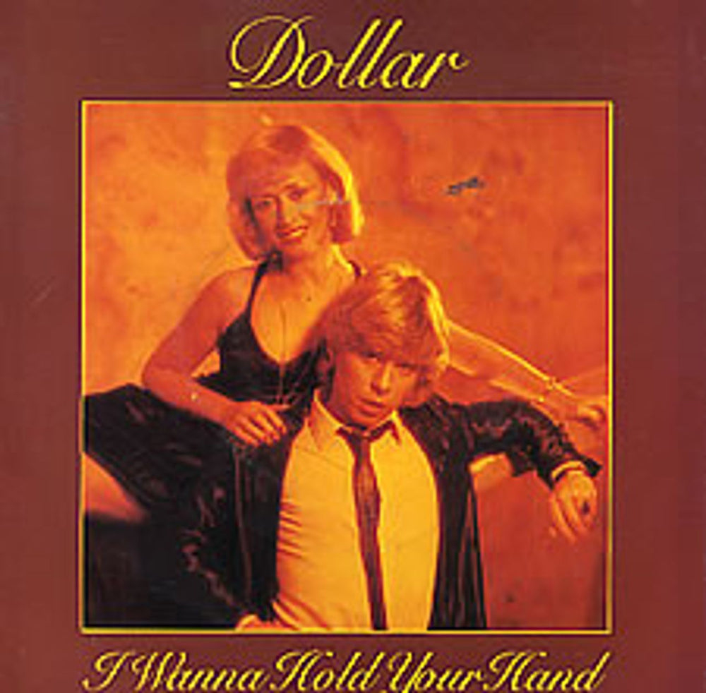 Dollar I Wanna Hold Your Hand UK 7" vinyl single (7 inch record / 45) CAR131