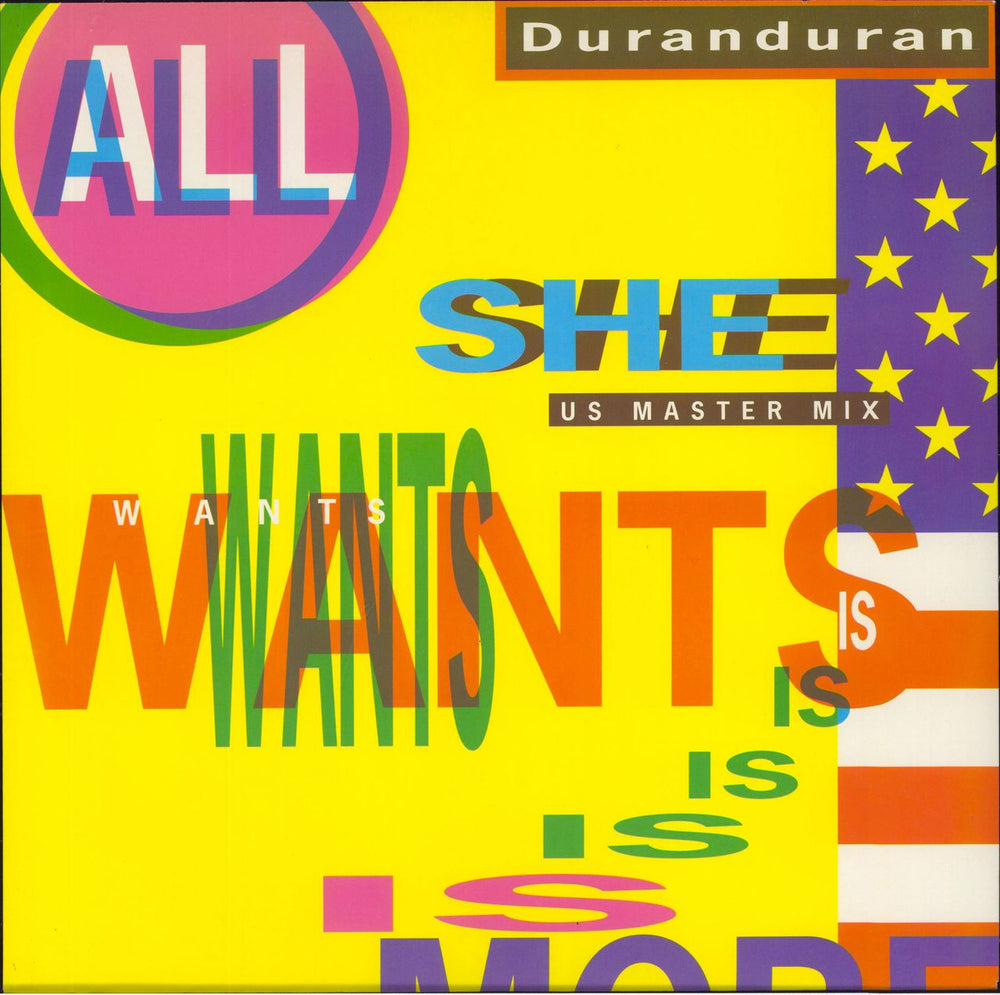 Duran Duran All She Wants Is UK 12" vinyl single (12 inch record / Maxi-single) 12DDX11