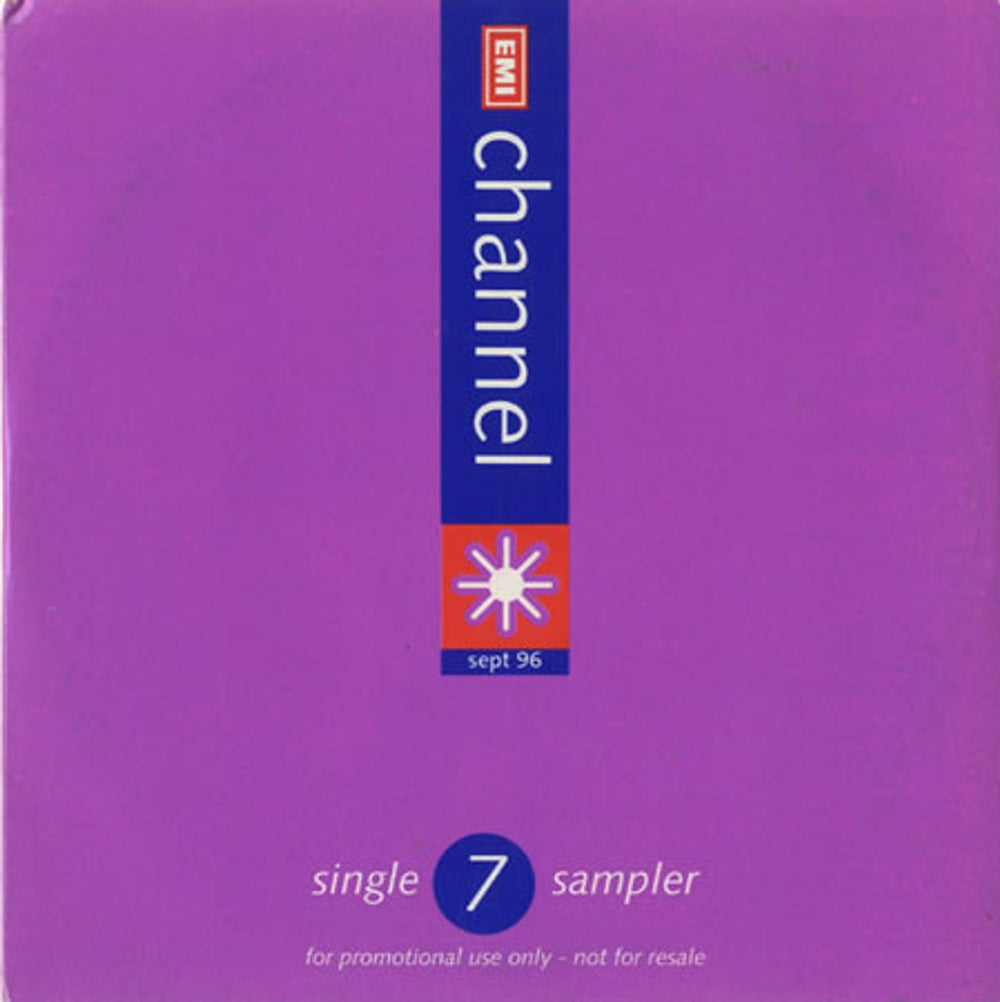 EMI Records EMI Channel Single Sampler #7 UK Promo CD album (CDLP) CHANNEL7