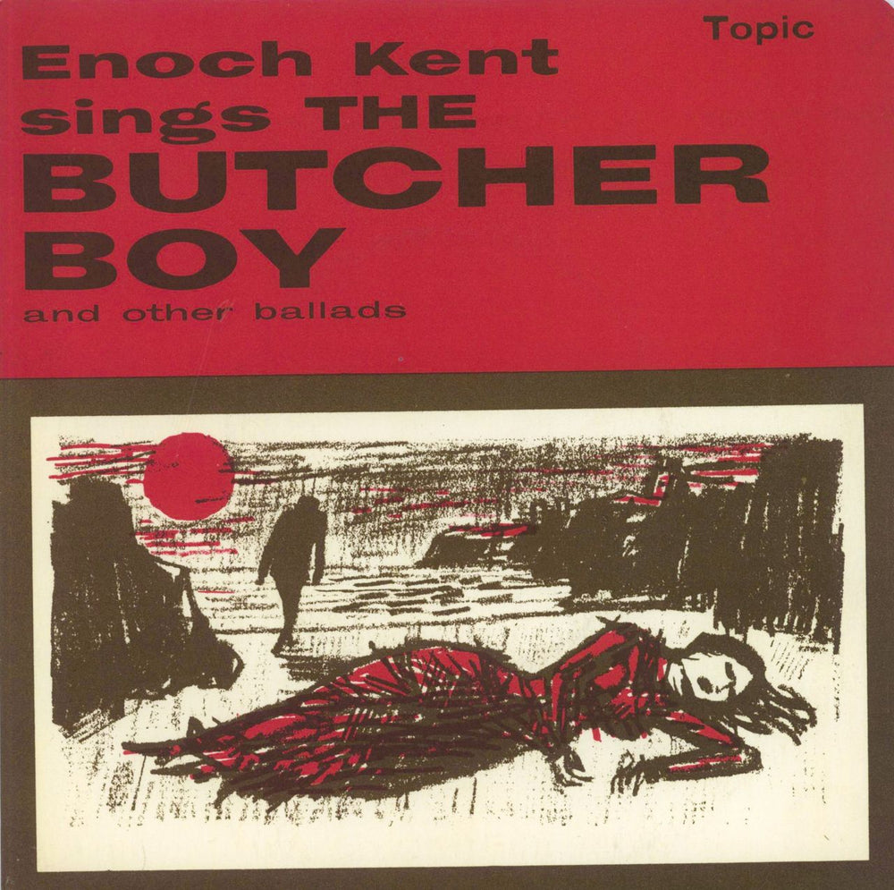 Enoch Kent Sings The Butcher Boy And Other Ballads UK 7" vinyl single (7 inch record / 45) TOP81