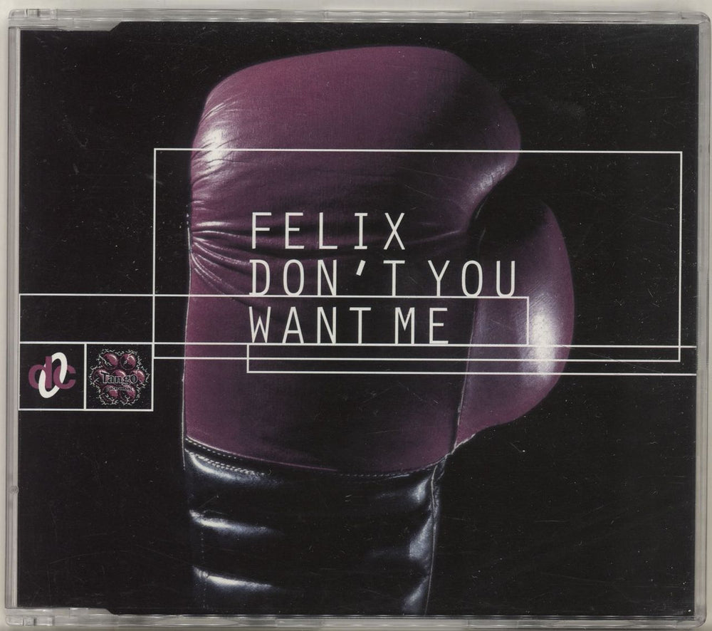 Felix Don't You Want Me UK CD single (CD5 / 5") 74321418142