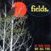 Fields (Indie) If You Fail We All Fail UK Promo CD-R acetate CD-R ACETATE