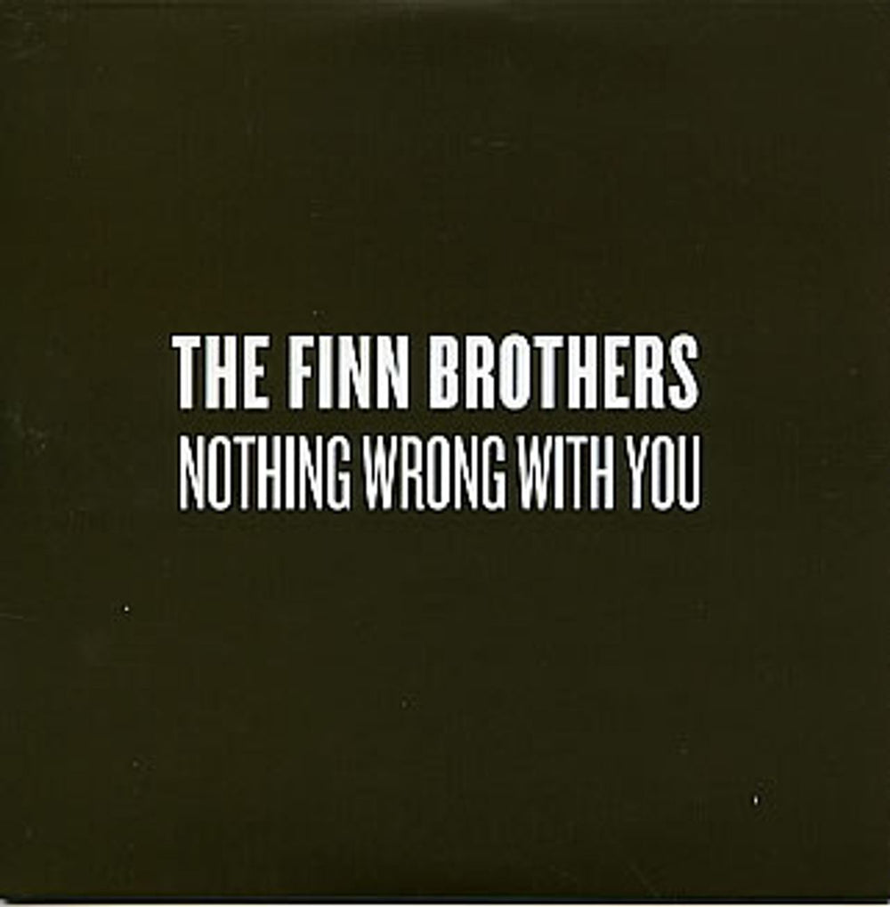 Finn Brothers Nothing Wrong With You UK Promo CD single (CD5 / 5") CDRDJ6655