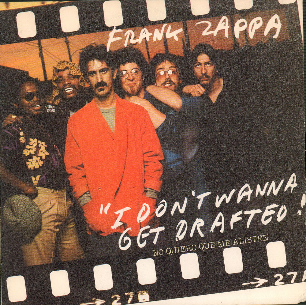 Frank Zappa I Don't Wanna Get Drafted (No Quiero Que Me Alisten) Spanish 7" vinyl single (7 inch record / 45) CBS8652