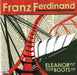 Franz Ferdinand Eleanor Put Your Boots On - Parts 1 & 2 UK 7" vinyl single (7 inch record / 45) FNZ07EL485181