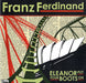 Franz Ferdinand Eleanor Put Your Boots On - Parts 1 & 2 UK 7" vinyl single (7 inch record / 45) RUG234/RUG234X