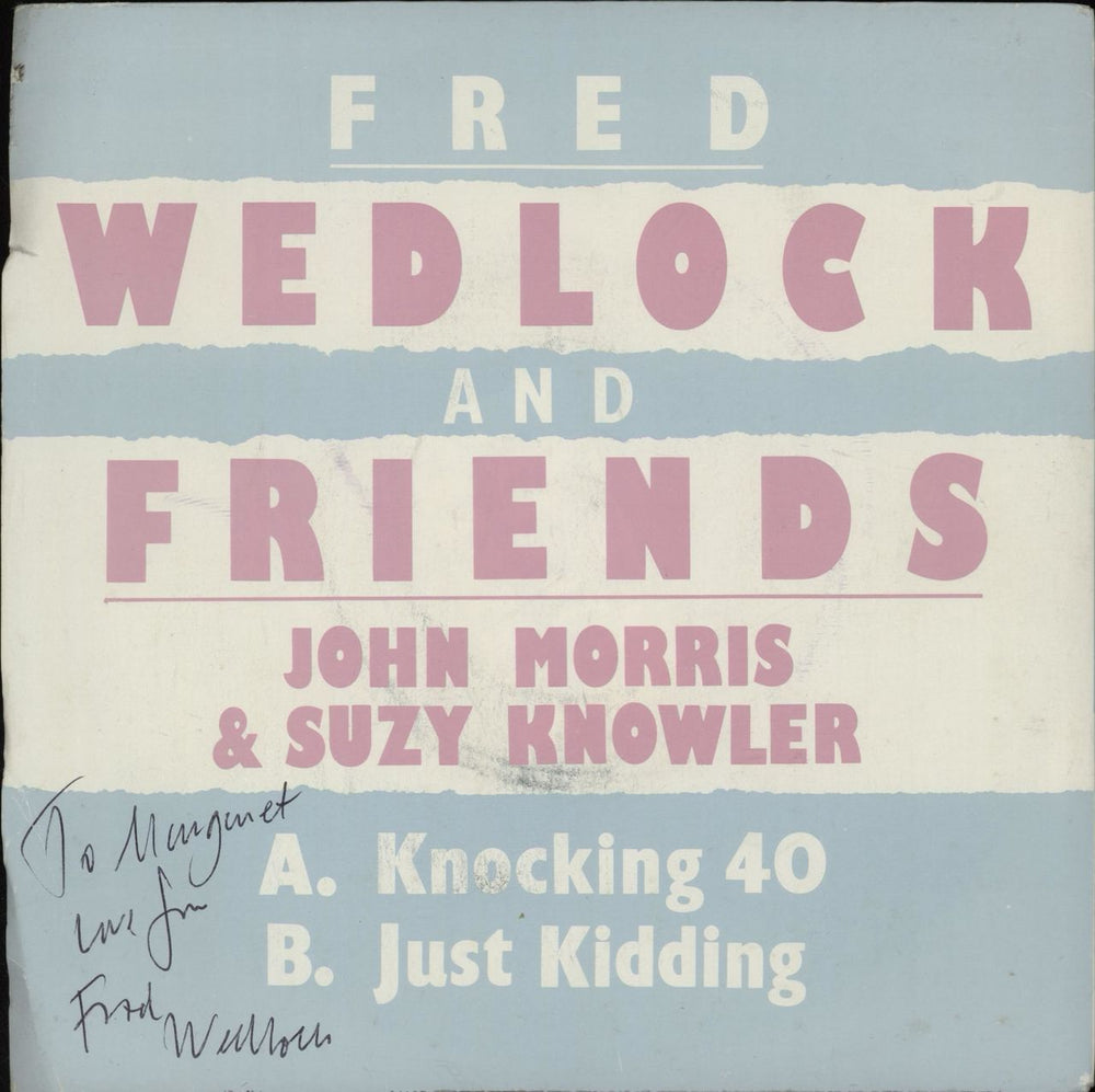 Fred Wedlock Knocking 40 - Autographed UK 7" vinyl single (7 inch record / 45) PPS2