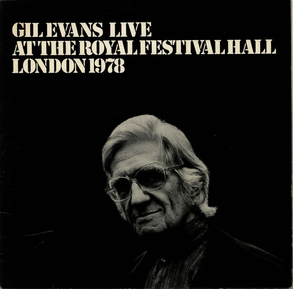 Gil Evans Live At The Royal Festival Hall London 1978 UK vinyl LP album (LP record) PL25209