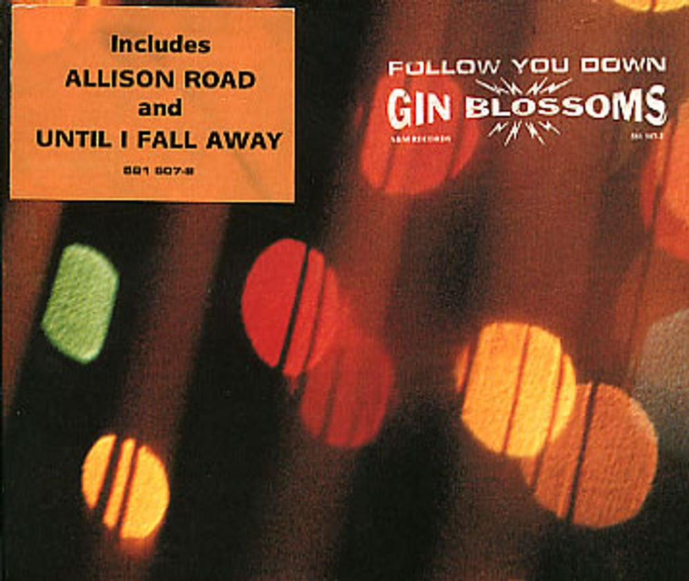 Gin Blossoms Follow You Down UK CD single (CD5 / 5") 581507-2