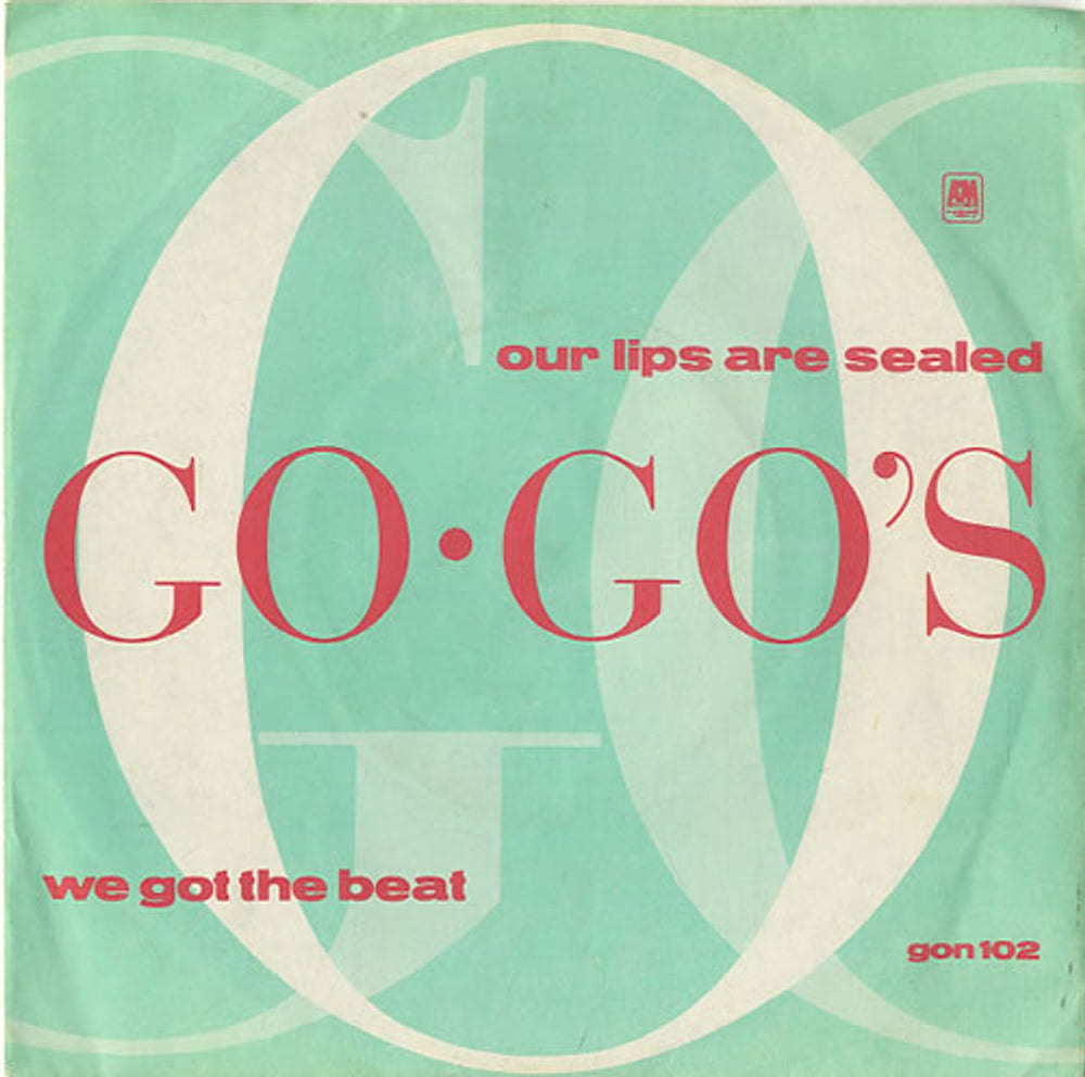 Go-Go's Our Lips Are Sealed UK 7" vinyl single (7 inch record / 45) GON102