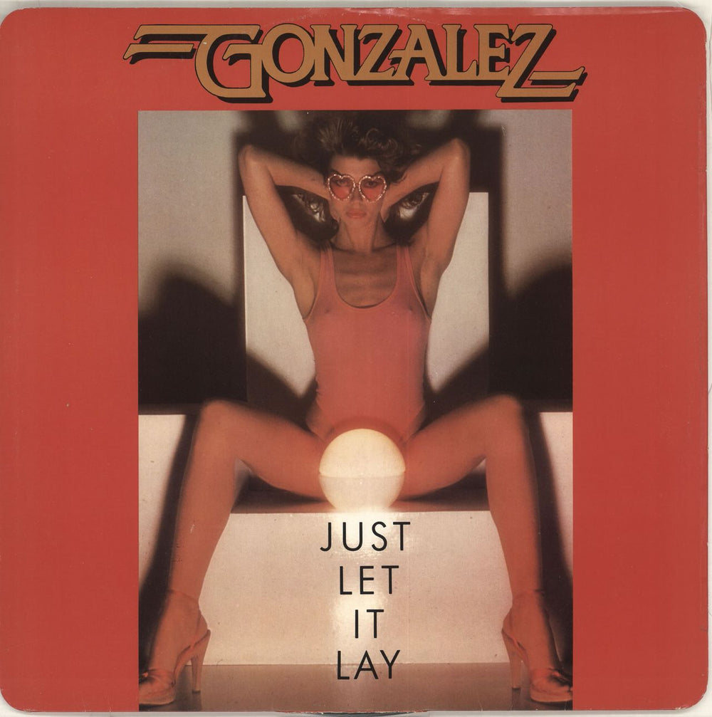 Gonzalez Just Let It Lay UK 12" vinyl single (12 inch record / Maxi-single) 12EMI2868