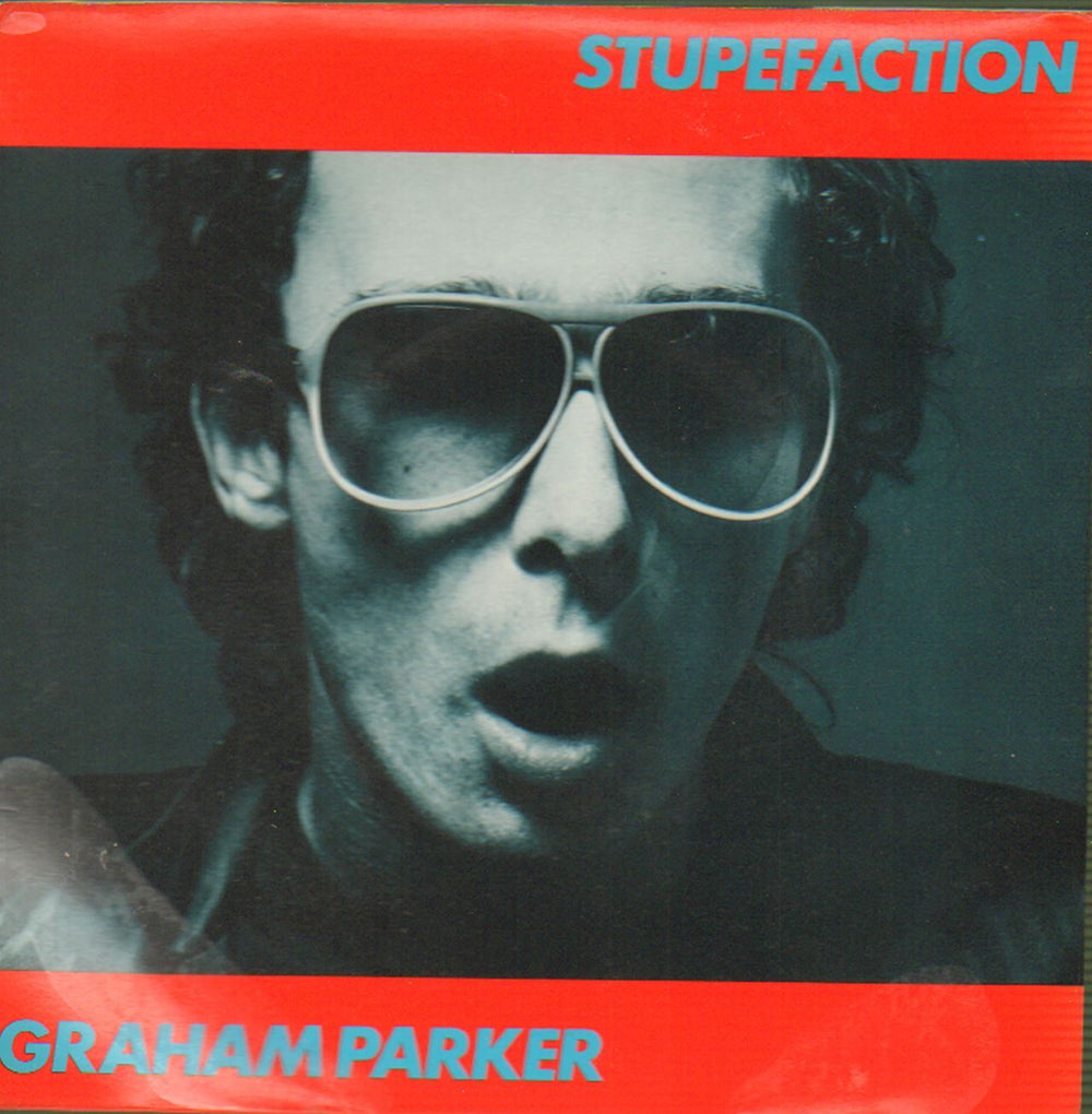 Graham Parker Stupefaction UK 7" vinyl single (7 inch record / 45) BUY72