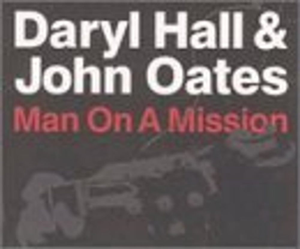 Hall & Oates Man On A Mission UK CD single (CD5 / 5") SANXD199