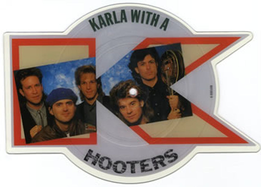 Hooters Karla With A K UK shaped picture disc (picture disc vinyl record) 651302-0