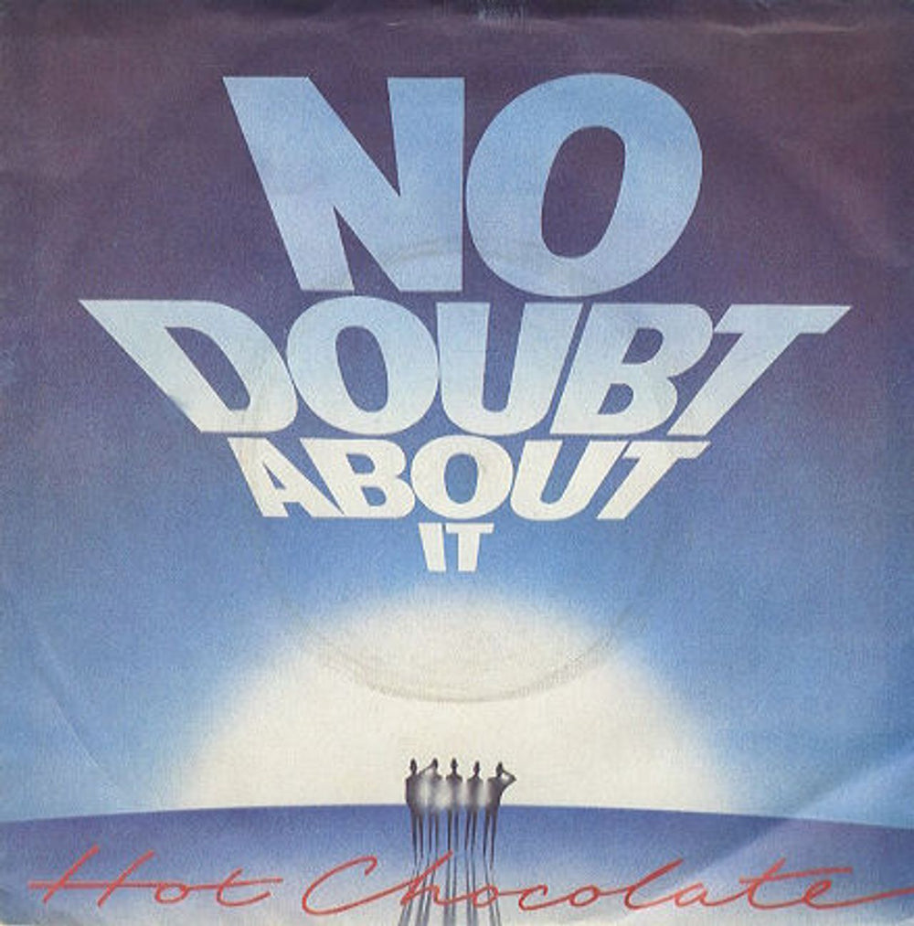 Hot Chocolate No Doubt About It UK 7" vinyl single (7 inch record / 45) RAK310