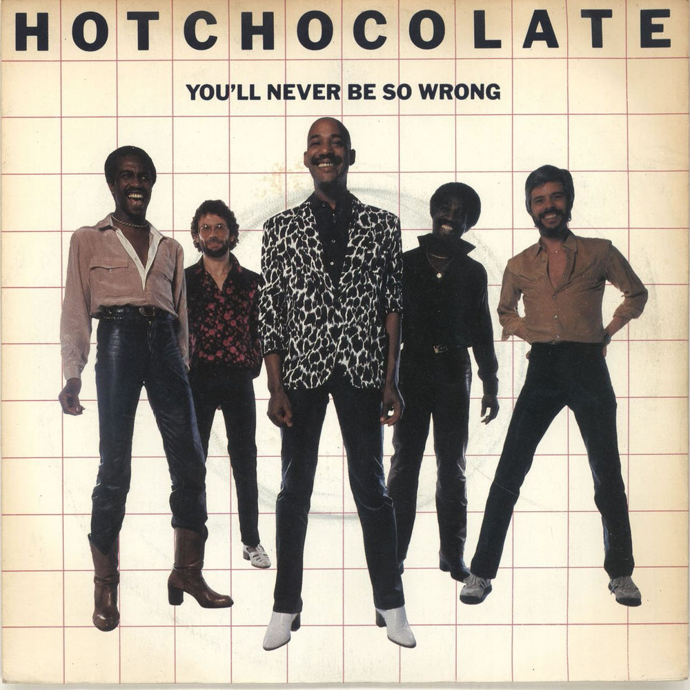 Hot Chocolate You'll Never Be So Wrong UK 7" vinyl single (7 inch record / 45) RAK331