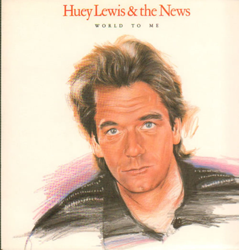 Huey Lewis & The News World To Me - P/S UK 7" vinyl single (7 inch record / 45) HUEY12