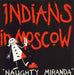 Indians In Moscow Naughty Miranda - Picture sleeve UK 12" vinyl single (12 inch record / Maxi-single) KNK1002T