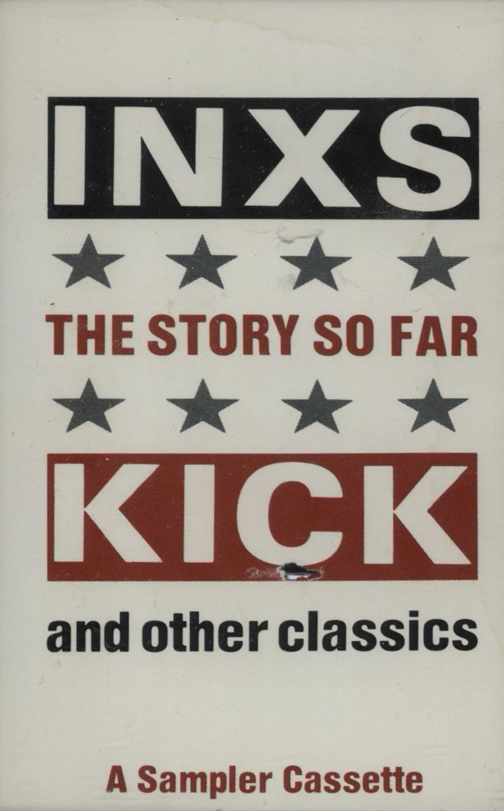 Inxs The Story So Far Kick And Other Classics Canadian Promo cassette album SAMC359