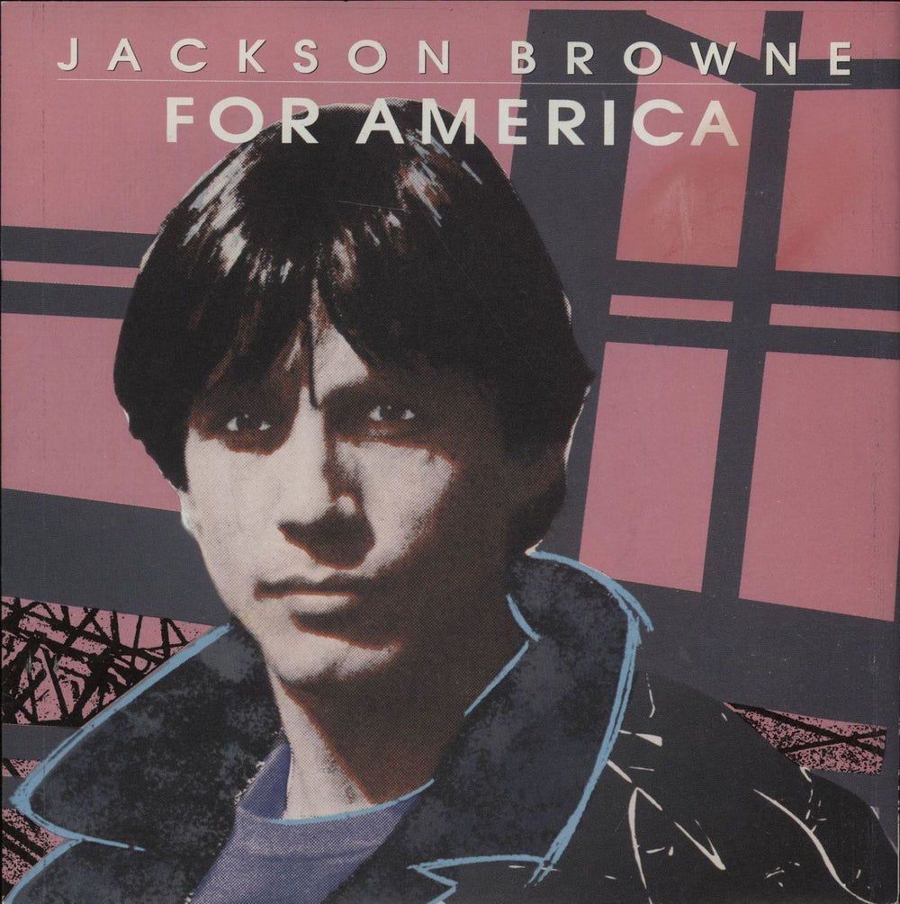 Jackson Browne For America UK 7" vinyl single (7 inch record / 45) EKR35