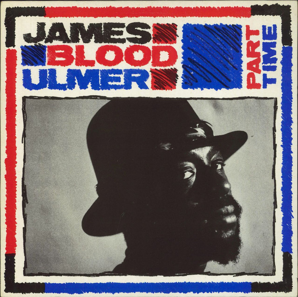 James Blood Ulmer Part Time UK vinyl LP album (LP record) ROUGH65