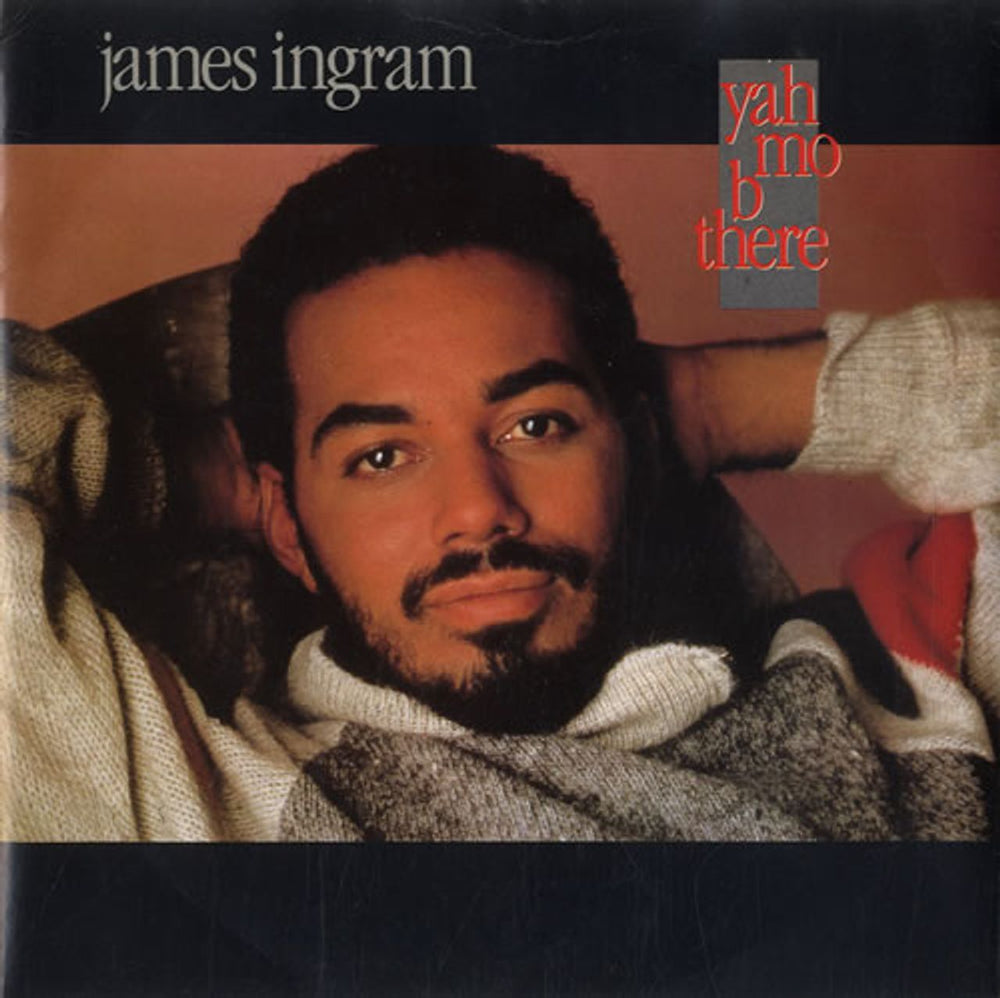 James Ingram Yah Mo B There UK 7" vinyl single (7 inch record / 45) W9394