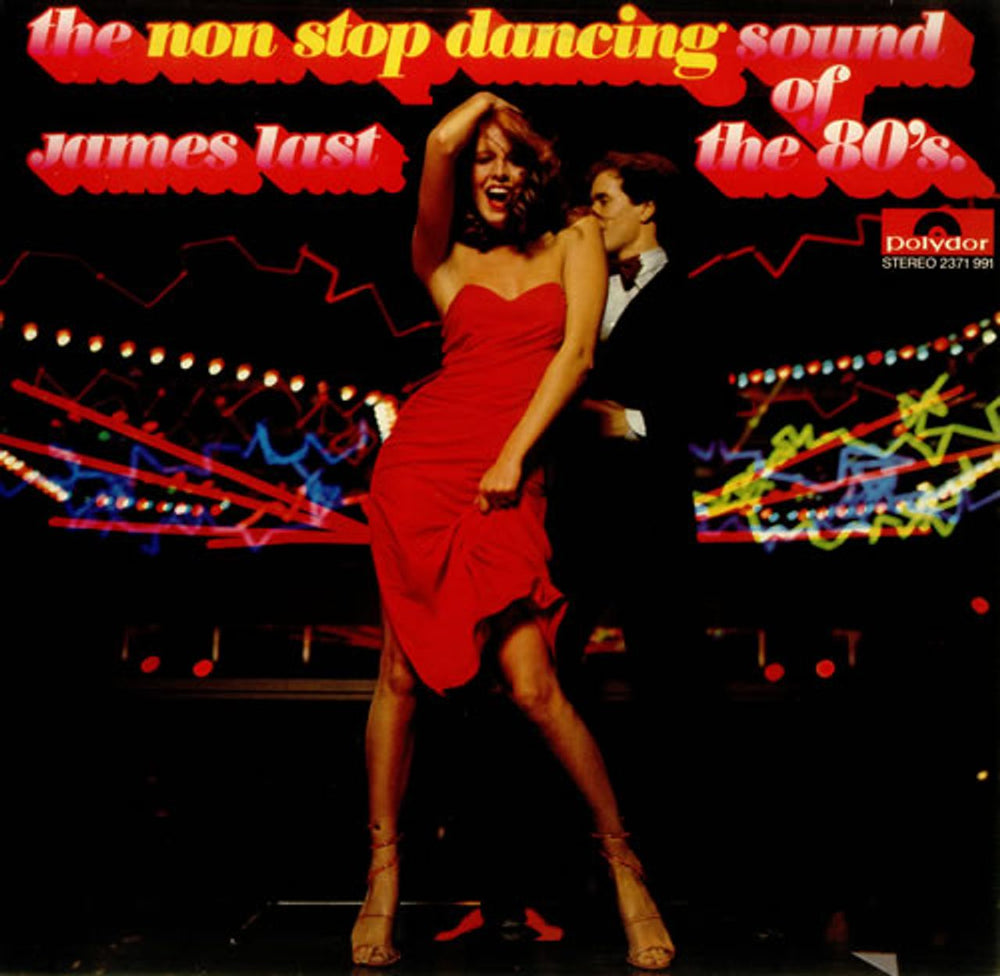 James Last The Non Stop Dancing Sound Of The 80s UK vinyl LP album (LP record) 2371991