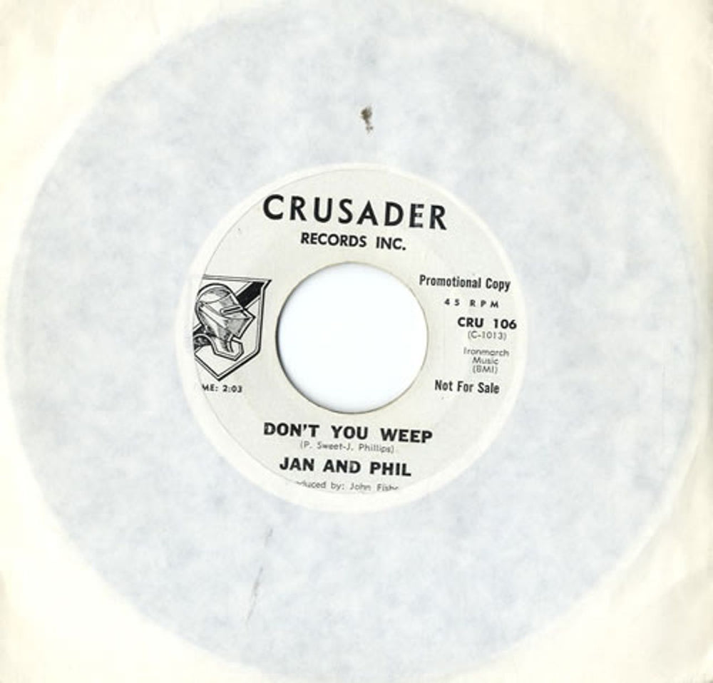 Jan And Phil Don't You Weep US 7" vinyl single (7 inch record / 45) CRU106