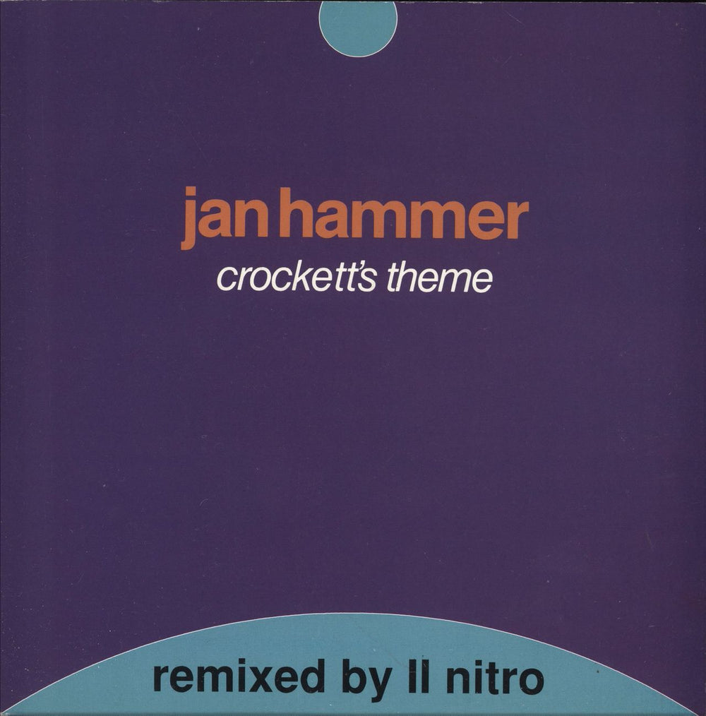 Jan Hammer Crockett's Theme (Il Nitro Remix) UK 7" vinyl single (7 inch record / 45) MCS1541