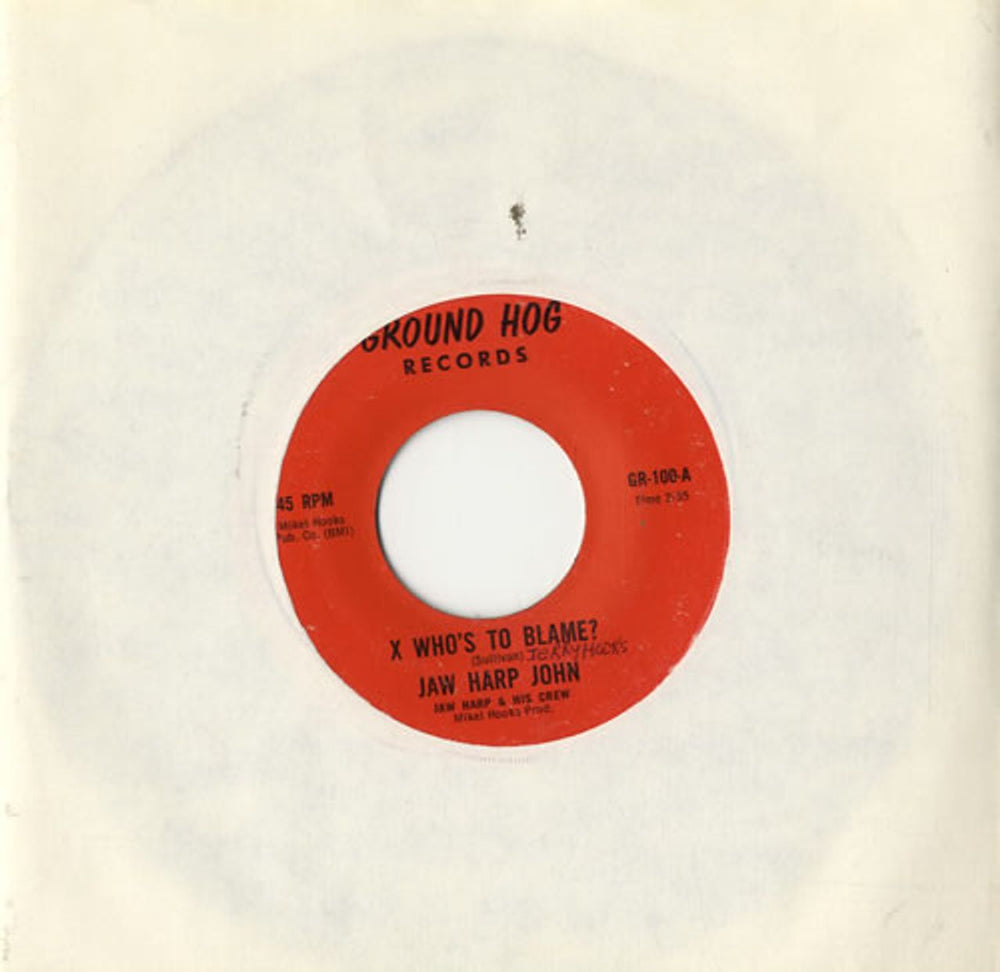 Jaw Harp John X Who's To Blame ? US 7" vinyl single (7 inch record / 45) GR-100