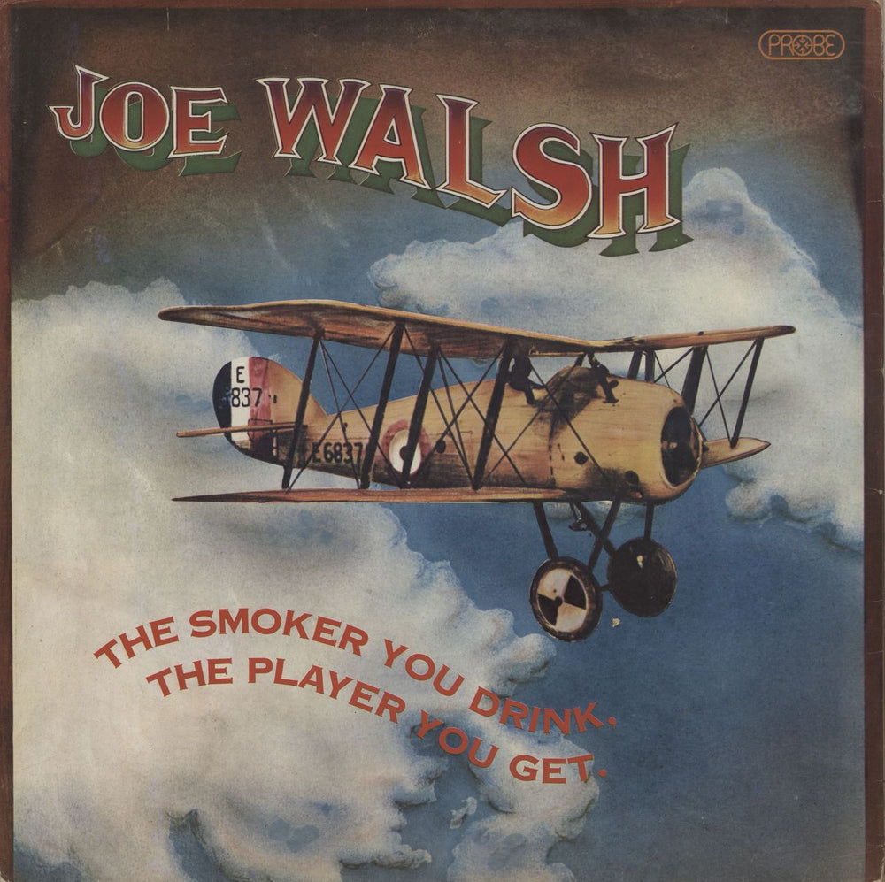 Joe Walsh The Smoker You Drink, The Player You Get - EX UK vinyl LP album (LP record) SPBA6275