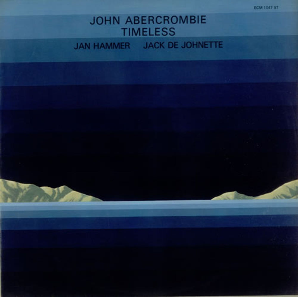 John Abercrombie Timeless German vinyl LP album (LP record) ECM1047ST