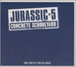 Jurassic 5 Concrete Schoolyard UK CD single (CD5 / 5") PAN020CDX